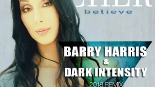 Cher - Believe (Barry Harris & Dark Intensity Remix)