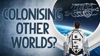 Civilization: Beyond Earth - Could We Colonize Other Planets? - Reality Check