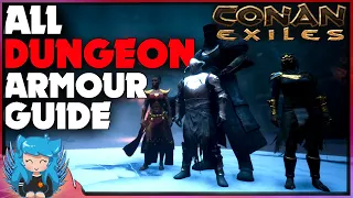 ALL DUNGEON ARMOURS GUIDE | Conan Exiles |