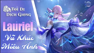 Dịch Giọng Lauriel Vũ Khúc Miêu Ảnh | Lauriel Miss Purrfecta Voicelines