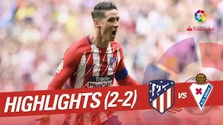 Highlights Atlético de Madrid vs SD Eibar (2-2)