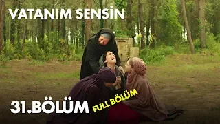 Vatanım Sensin 31. Bölüm - SEZON FİNALİ