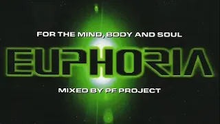 For The Mind, Body And Soul... Euphoria (CD1)