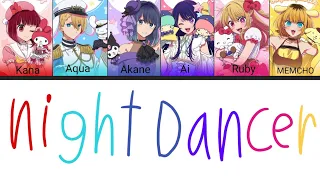 Night Dancer oshi no ko color coded lyrics ❤💙🖤💜💗💛