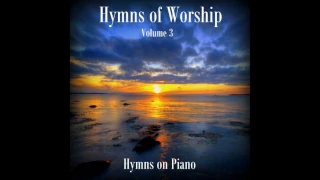 Relaxing Hymns of Worship, Vol. 3 (Full Album)