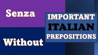 23 Essential ITALIAN PREPOSITIONS For Everyday Conversations!