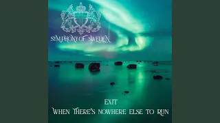 EXIT - When There's Nowhere Else To Run