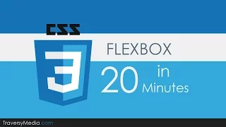 Flexbox CSS In 20 Minutes