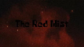 The Red Mist (SPONGEBOB LOST EPISODE)