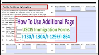 How To Use Additional Page|| USCIS Immigration Forms|| I-130/ I-130A /I-129F /I-864