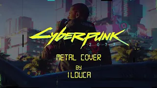 CYBERPUNK 2077 Metal Cover - Prod by ilDuca