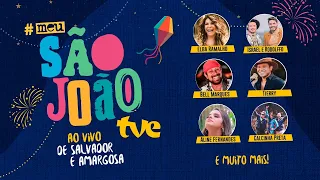 ELBA RAMALHO NO SÃO JOÃO EM SALVADOR | #MeuSãoJoãoNaTVE | 26/06/2022