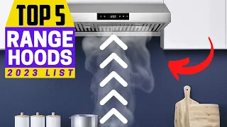 Best Range Hoods for Clearing Smoke and Cooking Odors (2023)