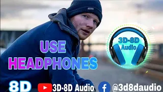 Ed Sheeran - Shape Of You  / 8D Audio / Best Audio / USE HEADPHONES
