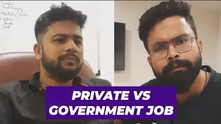 Private vs Government Job? Whats Better? | thtodiaguy