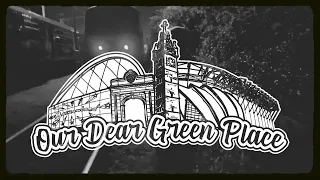 Our Dear Green Place