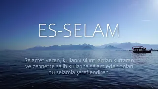 Esmaül Hüsna, Es-Selam İsmi Şerifi, Anlamı, Kaç Defa Okunur, Sırları, Faziletleri Nelerdir ?