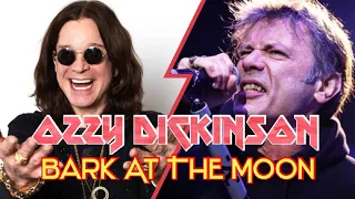 What if Bruce Dickinson sang for OZZY OSBOURNE - Bark At The Moon