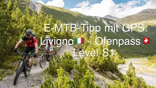 Bike Tipp Livigno-Ofenpass in Graubünden mit GPS.