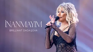 Brilliant Dadaşova — İnanmayım (Rəsmi Audio)