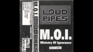 Loud Pipes - M.O.I - SPLIT