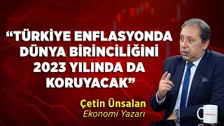 “Dolar Türk Lirası Aleyhine İlerlemeye Devam Edecektir” | Çetin Ünsalan