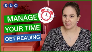 Managing your TIME for the OET READING TEST