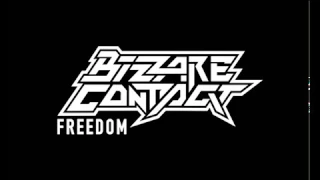 Bizzare Contact - Freedom