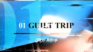 Julie Bergan - Guilt Trip (Official Lyric Video)