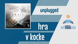 Hra v kocke "Unplugged" - Brass Birmingham (video návod)