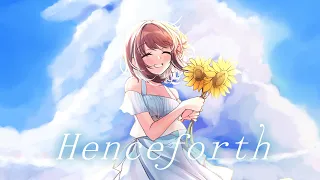 Henceforth / Orangestar - Covered by 綾坂希穂