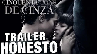 Trailer Honesto - Cinquenta Tons de Cinza - Legendado