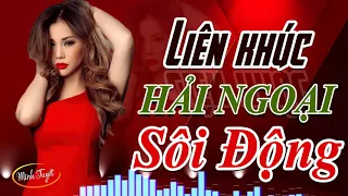 Liên Khúc Sôi Động MINH TUYẾT Và Các Ca Sĩ Hải Ngoại - LK Sôi Động Chọn Lọc Cực Hay, Nghe Là Nghiện