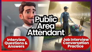 Public Area Attendant Interview Questions & Answers | Job Interview Conversation Practice in English