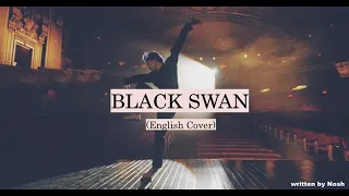 Black Swan | English Cover | BTS (방탄소년단)