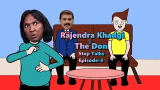 Rajendra Khadgi - The Don || Step Talks Episode-4