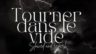 1 HOUR SPECIAL !! Tourner dans le vide - Indila (Slowed + reverb) // Jazzdd Edit