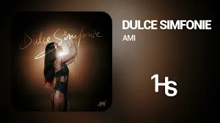 AMI - Dulce Simfonie | 1 Hour