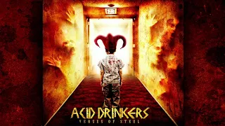 Acid Drinkers - Fuel Of My Soul (Official Album)