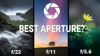 STOP using the WRONG Aperture!