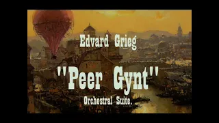 Terry Heimat - Edvard Grieg "Peer Gynt" Suite I, II