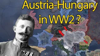 What if Austria-Hungary exists in WW2? HoI4 timelapse