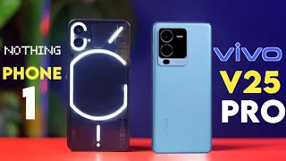 Vivo V25 Pro vs Nothing Phone 1 Game, Camera, Display, Battery Comparison in Hindi