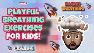 Rocket Breathing 🚀 | New Series! 🎥 | Playful Breathing Exercises for Kids!