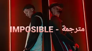 BLESSD & MALUMA - IMPOSIBLE مترجمة