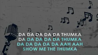 Show Me The Thumka Karaoke| Tu Jhoothi Main Makkaar | High-Quality Karaoke