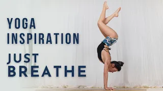 Yoga Inspiration: Just Breathe | Meghan Currie Yoga