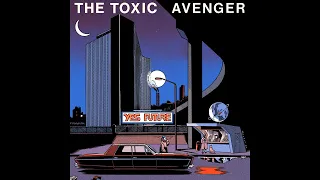 The Toxic Avenger - Bien cordialement