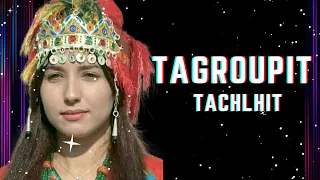 Tagroupit Tachlhit 🎸 - تكروبيت تشلحيت