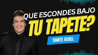 QUE ESCONDES BAJO TU TAPETE - DANTE GEBEL